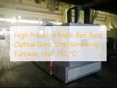 Тип оптически стеклянная печь пояса сетки высокой точности отжига прокладки, максимальное °C 750